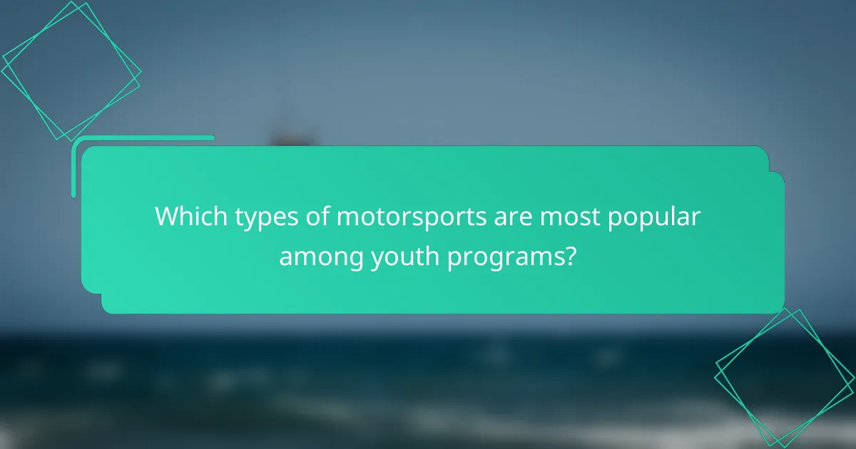Which types of motorsports are most popular among youth programs?